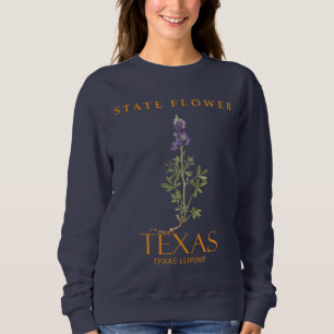 Texas Territory Flower Lupinus texensis Sweatshirt