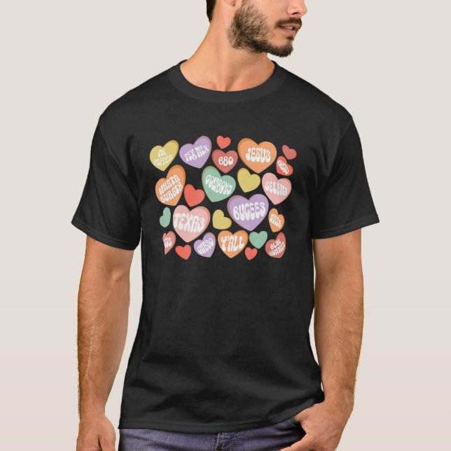 Texas Theme Conversation Heart Valentines Day Cand T-Shirt (Front)