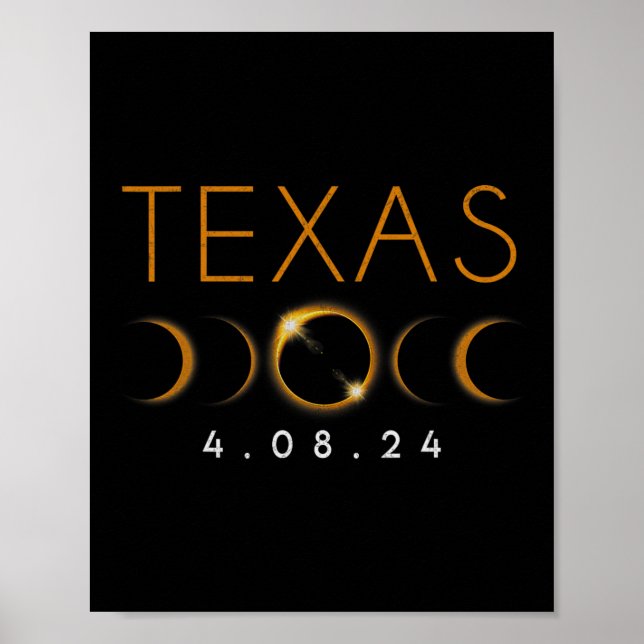 Texas Total Solar Eclipse April 8 2024 Texas Solar Poster (Front)