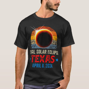 Texas Total Solar Eclipse April 8 2024 Texas Solar T-Shirt