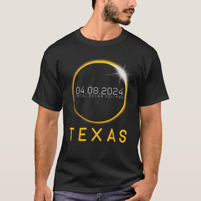 TEXAS Totality Total Solar Eclipse April 8 2024  T-Shirt (Front)