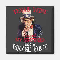 TEXAS Wine turned my girlfriend Village