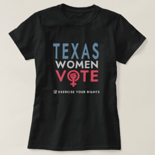 Texas Womens Right Vote 2022 Election Voter T-Shirt