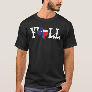 Texas Y'ALL Country Western  State Flag of Texas T-Shirt
