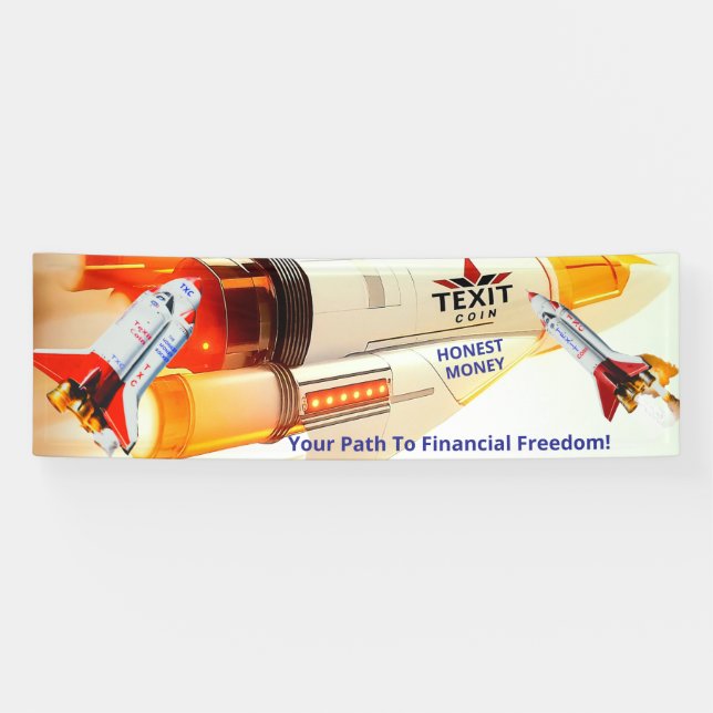 Texit Coin Honest Money Rocket 2.5' x 8'   Banner (Horizontal)