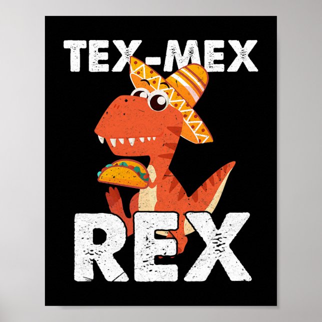 TexMexRex TRex Taco Dinosaur Cinco de Mayo Mexican Poster (Front)