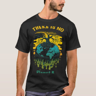 text climate change global warming inspiring fun T-Shirt