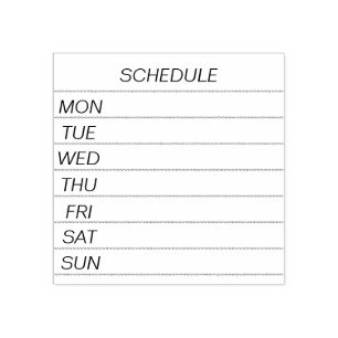 Text Custom Weekly Schedule Rubber Stamp