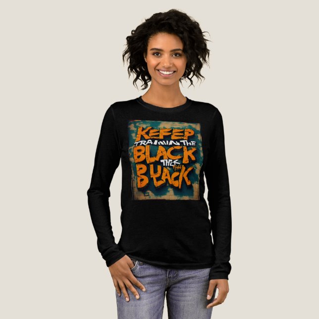 Text "keep training until the belt turns black"  Tri-Blend shirt (Full Front)