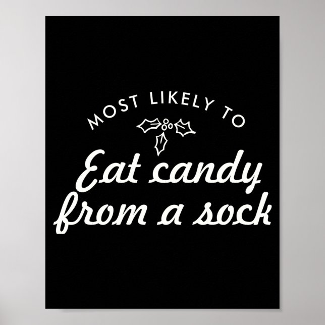 Text Most Likely To Xmas Fun Mistletoe T S  Poster (Front)