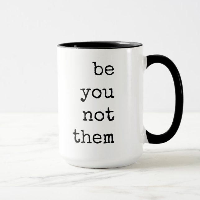 Text, Quote, Coffee Mug, Encouragement Mug (Right)