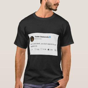 text quote dark black white T-Shirt