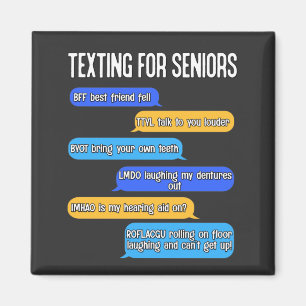 Texting for Seniors Funny Retirement Text Code  Magnet