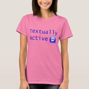 Textually Active in Blue Lettering T-Shirt