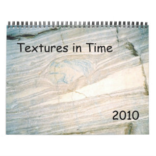 Textures in Time 2010 Calendar