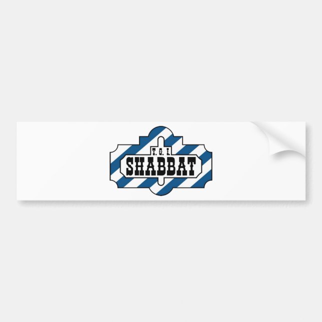 TGI SHABBAT BUMPER STICKER (Front)