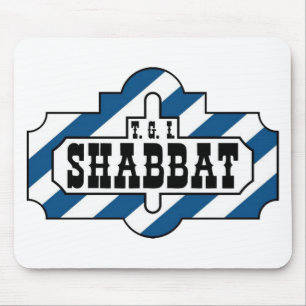 TGI SHABBAT MOUSE PAD
