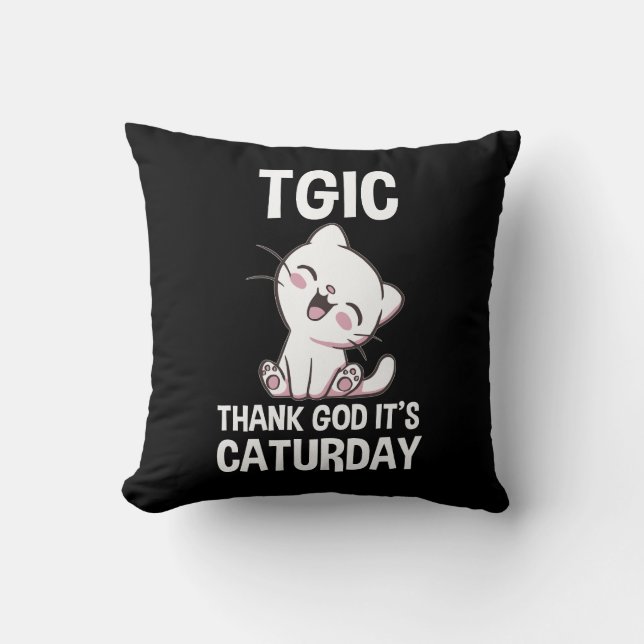 TGIC Thank God It's Caturday Cushion (Front)