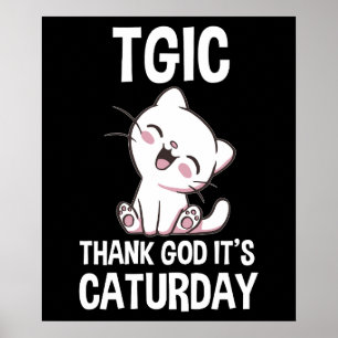 TGIC Thank God It's Caturday Poster