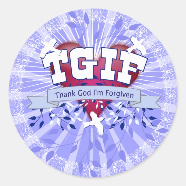 TGIF CLASSIC ROUND STICKER (Front)