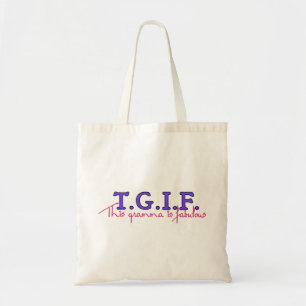 TGIF-Gramma Tote Bag
