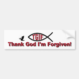 TGIF Thank God I’m Forgiven Inspired by Mark 3 2 Bumper Sticker