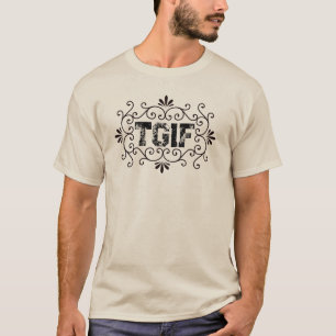 TGIF thank goodness it's Friday T-Shirt