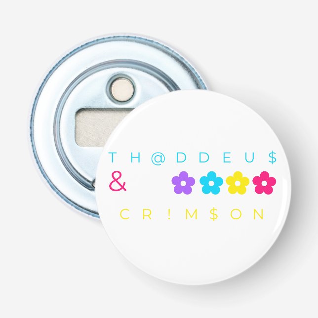 TH@DDEU$ & CRIM$ON BOTTLE OPENER (Front)