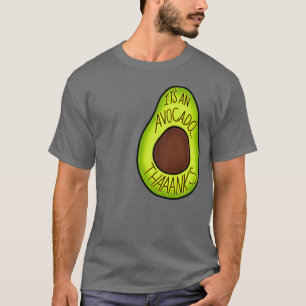 Thaaaaanks T-Shirt