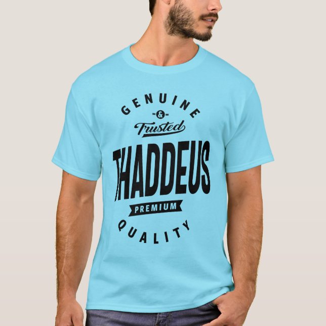 Thaddeus Personalised Name Birthday Gift T-Shirt (Front)