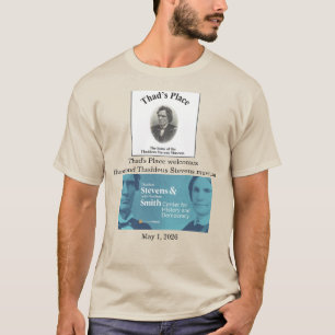 Thaddeus Stevens Museum Shirt