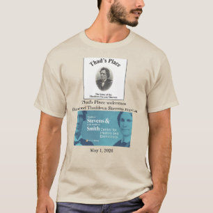 Thaddeus Stevens Museum Shirt