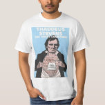 Thaddeus Stevens: The Great Commoner T-Shirt<br><div class="desc">Thaddeus Stevens tearing open his shirt like Superman to review the 14th Amendment of the Constitution. Stevens is the father of the 14th Amendment, the single most important Constitutional amendment requiring equal treatment under the law and extending the Bill of Rights to the state level. The picture is the cover...</div>