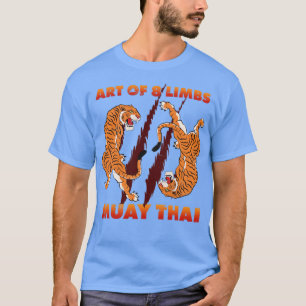 Thai Boxing Art Of 8 Limbs Muay Thai T-Shirt