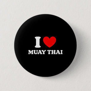 Thailand Kickboxing I Heart Muay Thai I Love Muay  6 Cm Round Badge