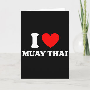 Thailand Kickboxing I Heart Muay Thai I Love Muay Card
