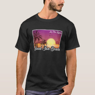 Thailand Travel Asia Thai Haad Son Beach Koh Ko Ph T-Shirt