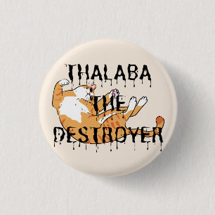 Thalaba the Destroyer Cat 3 Cm Round Badge