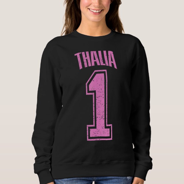 Thalia Supporter Number 1 Biggest Fan Sweatshirt (Front)