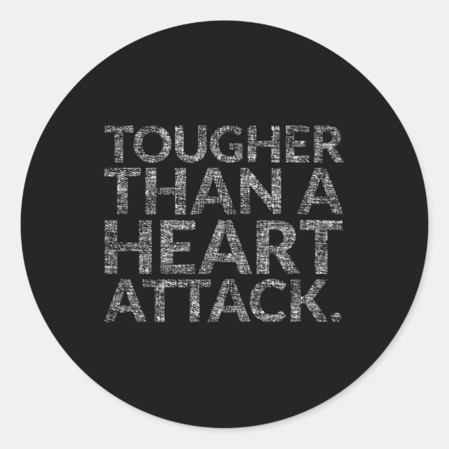 Than A Heart Attack Heart Disease Awareness  Classic Round Sticker (Front)