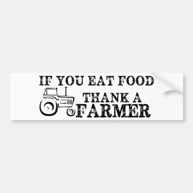 Thank A Farmer Bumper Sticker (Front)