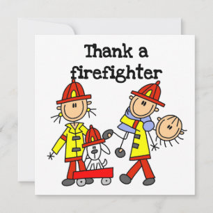 Thank a Firefighter T-shirts and Gifts You Card