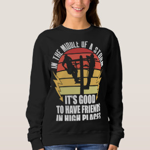 Thank A Lineman Quote Electrical Lineman Electrici Sweatshirt