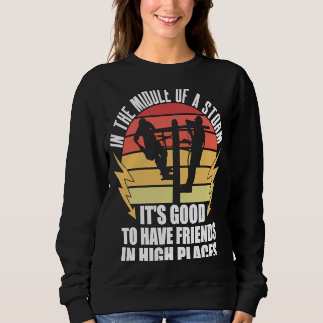 Thank A Lineman Quote Electrical Lineman Electrici Sweatshirt (Front)