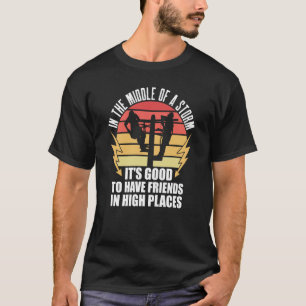 Thank A Lineman Quote Electrical Lineman Electrici T-Shirt