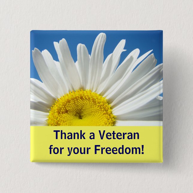 Thank a Veteran for your Freedom! buttons Daisy (Front)