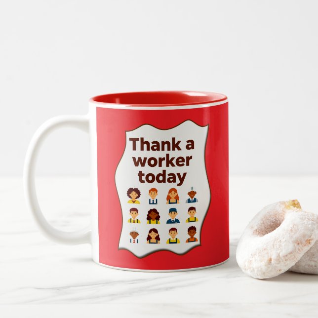 Thank a Worker Today Diversity Workers Design Two-Tone Coffee Mug (With Donut)