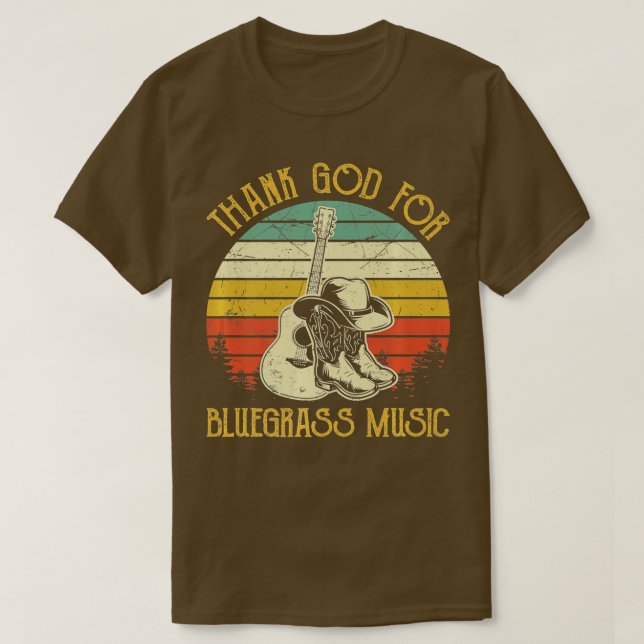 Thank God For Bluegrass Music Country Southern Wes T-Shirt (Design Front)