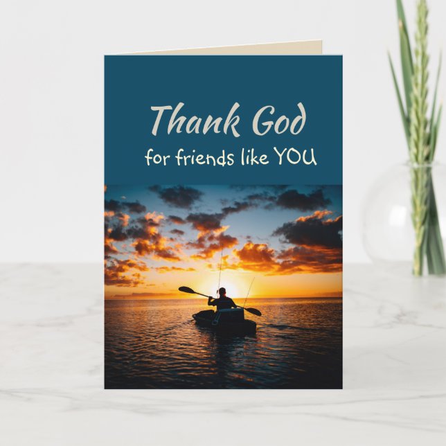 Thank God for Friends like you Lake Kayaking Card (Front)