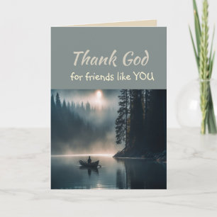 Thank God for Friends like you Lake Wilderness Card